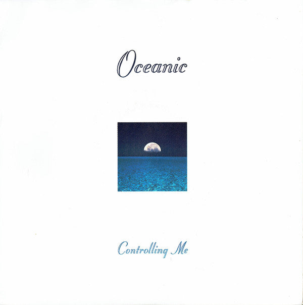 Oceanic : Controlling Me (7", Single, Pap)