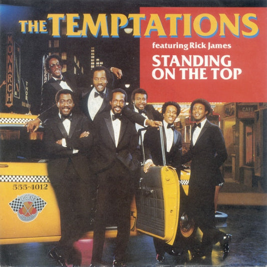 The Temptations Featuring Rick James : Standing On The Top (7")