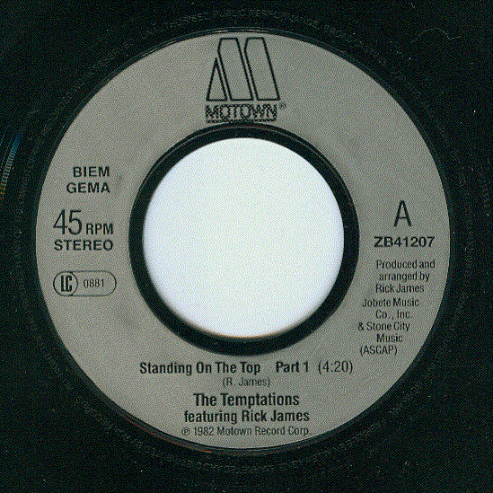 The Temptations Featuring Rick James : Standing On The Top (7")