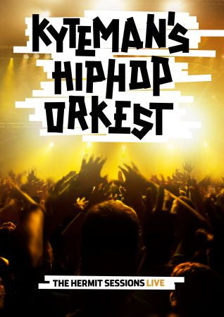 Kyteman's Hiphop Orkest : The Hermit Sessions Live (DVD-V, PAL)