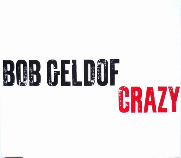 Bob Geldof : Crazy (CD, Promo)
