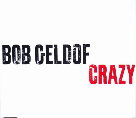 Bob Geldof : Crazy (CD, Promo)