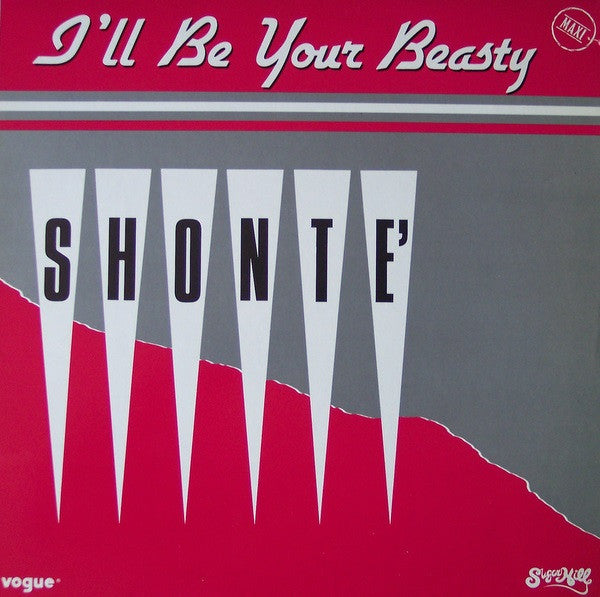 Shonte : I'll Be Your Beasty (12", Maxi)