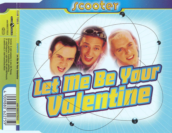 Scooter : Let Me Be Your Valentine (CD, Maxi)