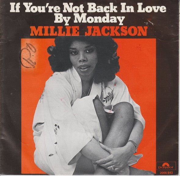Millie Jackson : If You're Not Back In Love By Monday (7", Single)