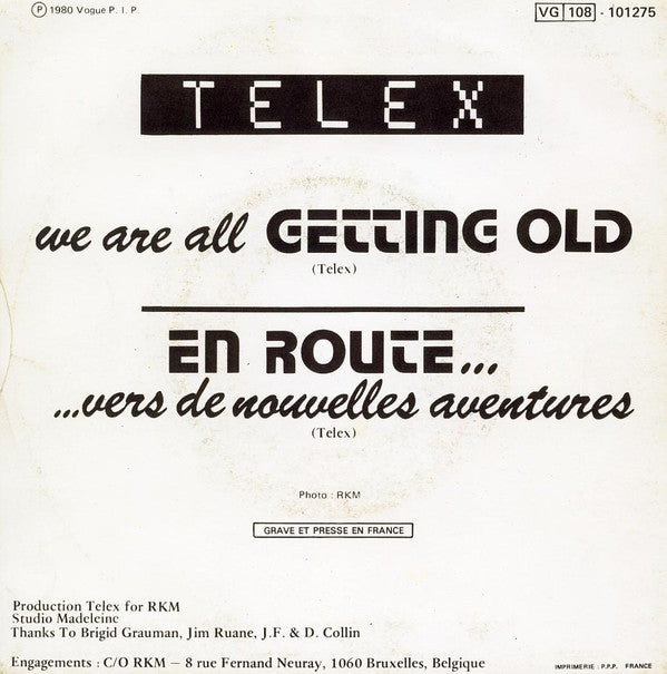 Telex : We Are All Getting Old (7")