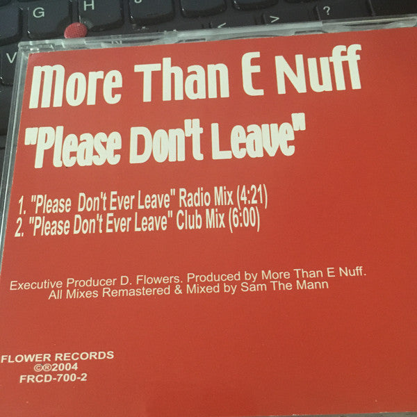 More Than E Nuff : Please Don't Leave (CD, Single)