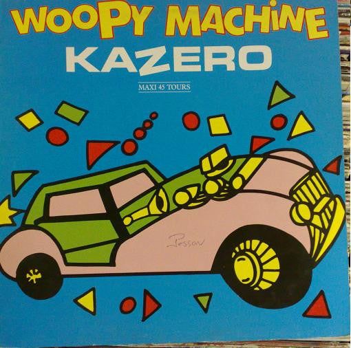 Kazero : Woopy Machine (12", Maxi)