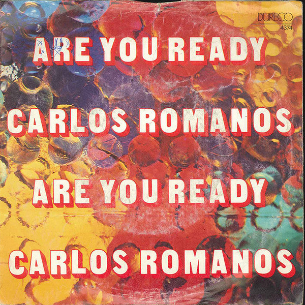 Carlos Romanos : Are You Ready (7", Single)