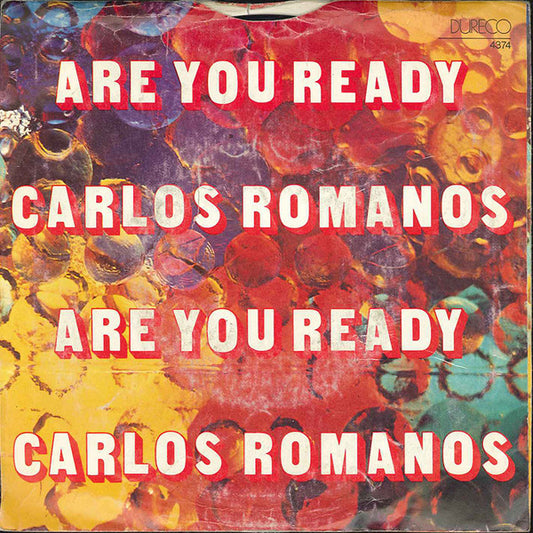 Carlos Romanos : Are You Ready (7", Single)