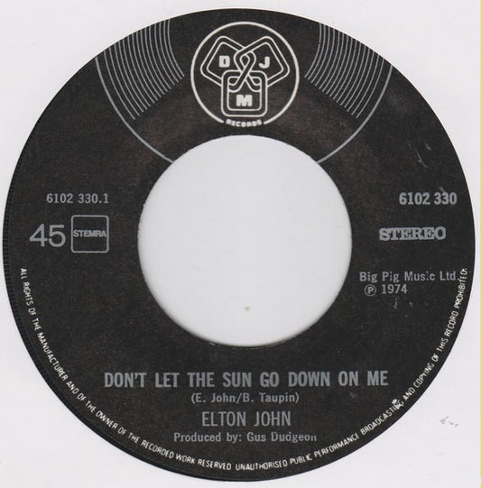 Elton John : Don't Let The Sun Go Down On Me (7")