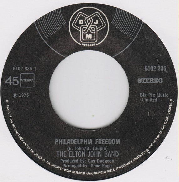 Elton John Band : Philadelphia Freedom / I Saw Her Standing There (7", Single)