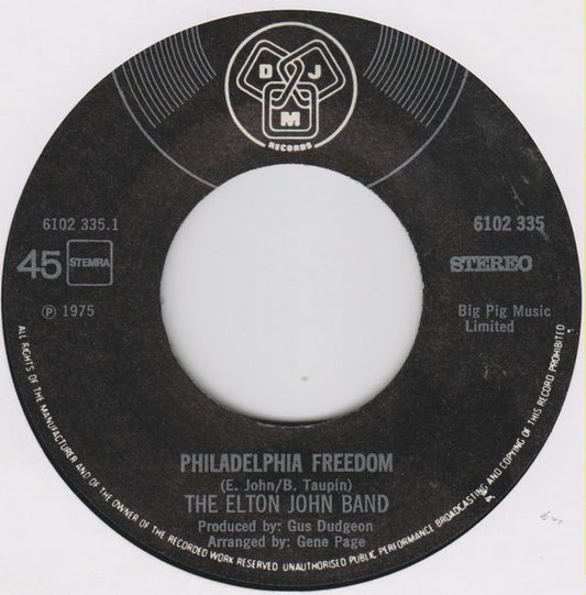 Elton John Band : Philadelphia Freedom / I Saw Her Standing There (7", Single)