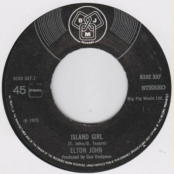Elton John : Island Girl / Sugar On The Floor (7", Single)