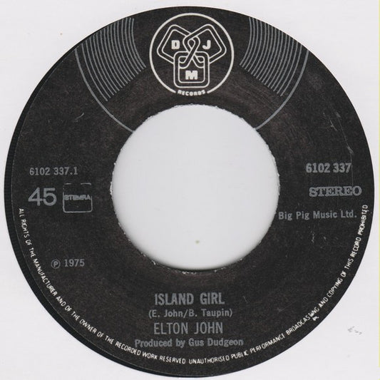 Elton John : Island Girl / Sugar On The Floor (7", Single)