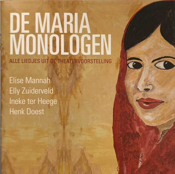 Elise Mannah, Elly Zuiderveld, Ineke ter Heege, Henk Doest : De Maria Monologen (Alle Liedjes Uit De Theatervoorstelling (CD, Album)