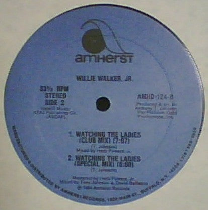 Willie Walker, Jr. : Watching The Ladies (12")