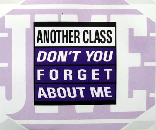 Another Class : Don't You Forget About Me (CD, Maxi)