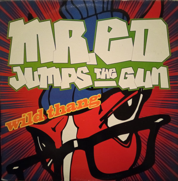 Mr. Ed Jumps The Gun : Wild Thang (12")