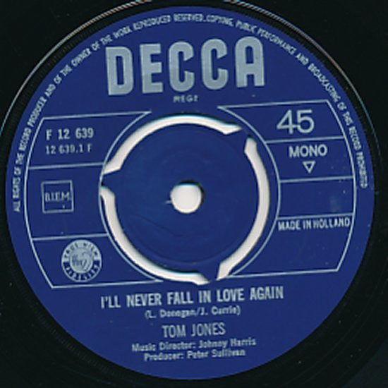 Tom Jones : I'll Never Fall In Love Again (7", Single)