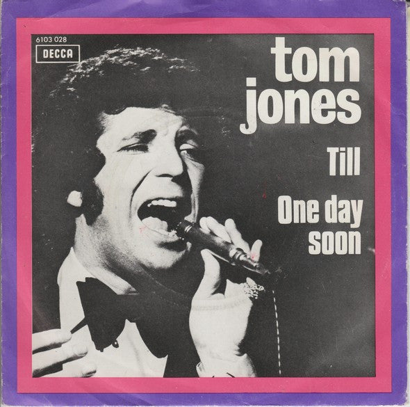 Tom Jones : Till  /  One Day Soon (7", Single)