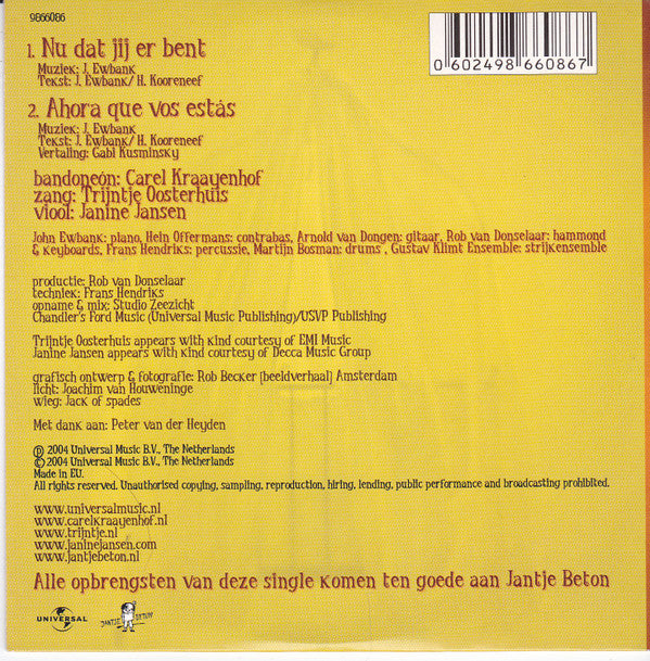 Carel Kraayenhof, Trijntje Oosterhuis, Janine Jansen : Nu Dat Jij Er Bent (CD, Single)
