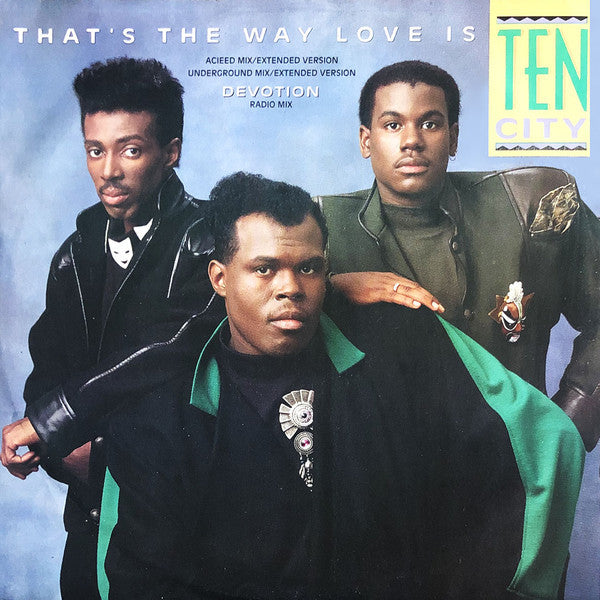 Ten City : That's The Way Love Is (12")