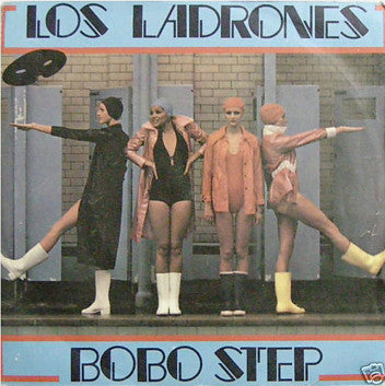 Los Ladrones (2) : Bobo Step (7")