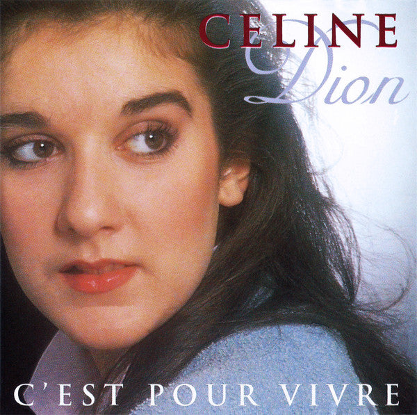 Céline Dion : C'est Pour Vivre (CD, Comp)
