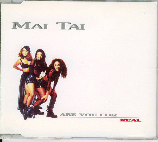 Mai Tai : Are You For Real (CD, Maxi)