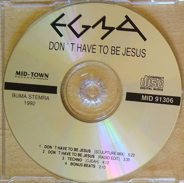 Egma : Don't Have To Be Jesus (CD, Maxi)