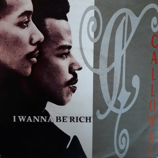 Calloway : I Wanna Be Rich (7")