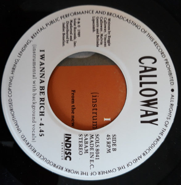 Calloway : I Wanna Be Rich (7")