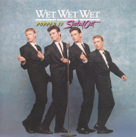 Wet Wet Wet : Popped In Souled Out (CD, Album)
