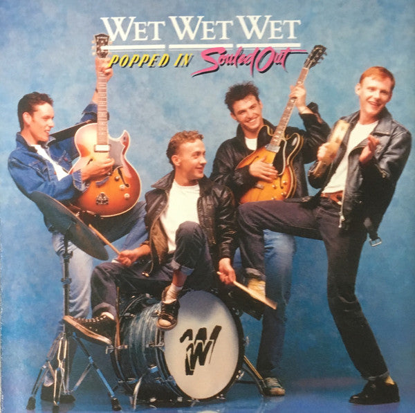 Wet Wet Wet : Popped In Souled Out (CD, Album)