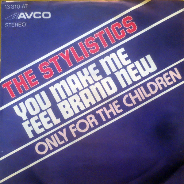 The Stylistics : You Make Me Feel Brand New (7", Single)
