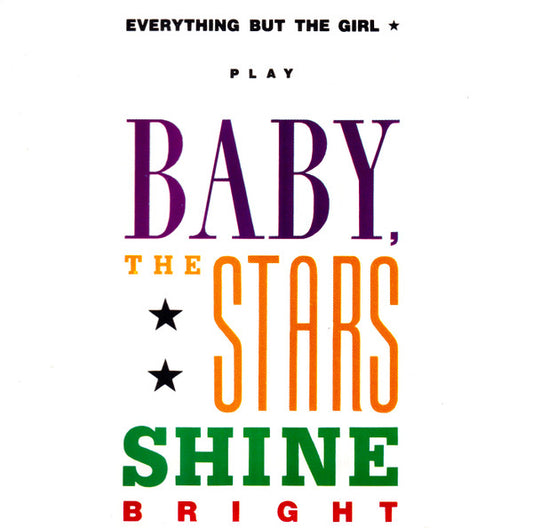 Everything But The Girl : Baby The Stars Shine Bright (CD, Album)