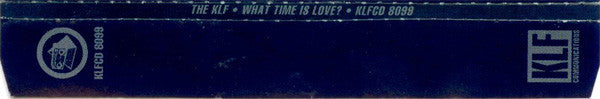 The KLF Featuring The Children Of The Revolution : What Time Is Love? (Live At Trancentral) (CD, Single)