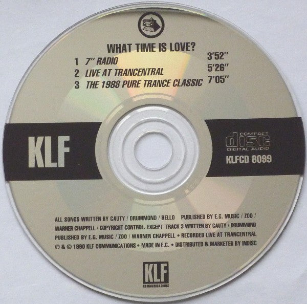 The KLF Featuring The Children Of The Revolution : What Time Is Love? (Live At Trancentral) (CD, Single)