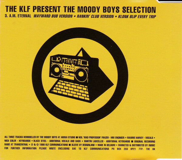 The KLF : 3 A.M. Eternal (The Moody Boys Selection) (CD, Maxi)
