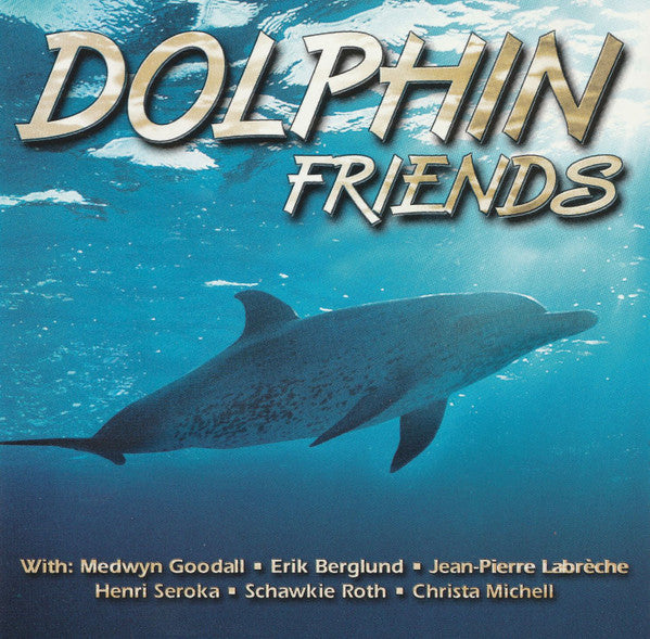 Various : Dolphin Friends (2xCD, Comp)