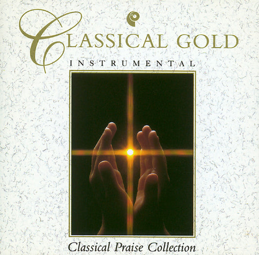Various : Classical Gold - Classical Praise Collection (CD, Comp)