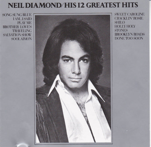 Neil Diamond : His 12 Greatest Hits (CD, Comp, RE)