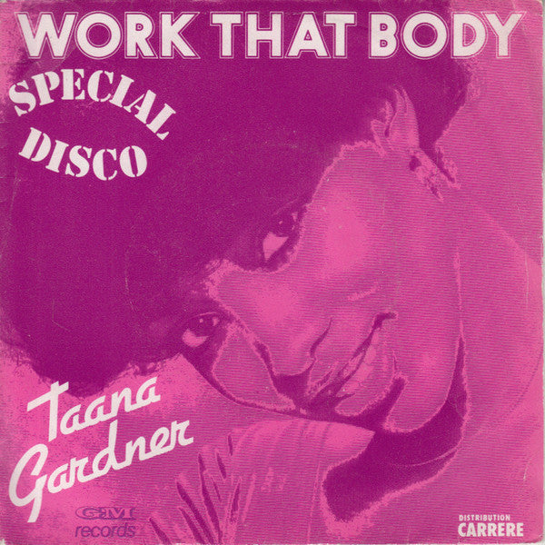 Taana Gardner : Work That Body (7", Single)