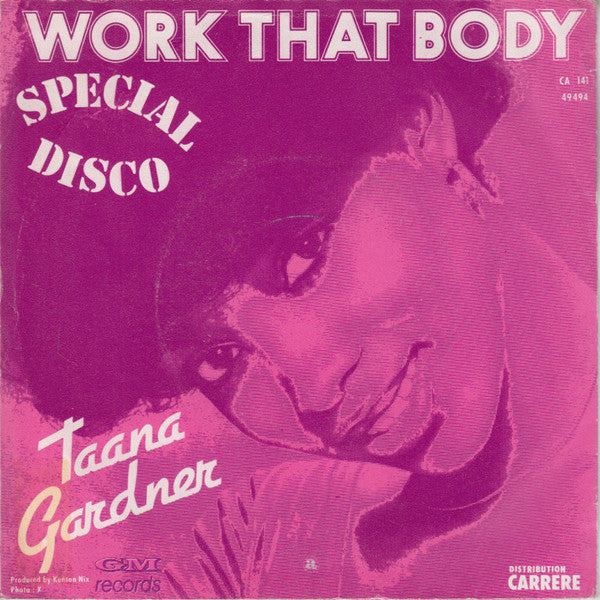 Taana Gardner : Work That Body (7", Single)