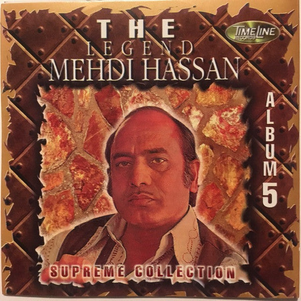 Mehdi Hassan : The Legend Mehdi Hassan Supreme Collection (CD, Comp)