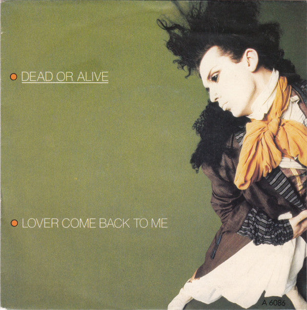 Dead Or Alive : Lover Come Back To Me (7", Single, Dar)