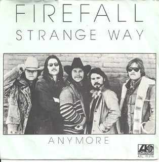 Firefall : Strange Way (7")