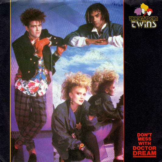 Thompson Twins : Don't Mess With Doctor Dream (7", Single)