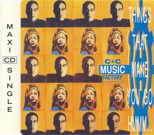 C + C Music Factory Featuring Freedom Williams : Things That Make You Go Hmmm... (CD, Maxi)